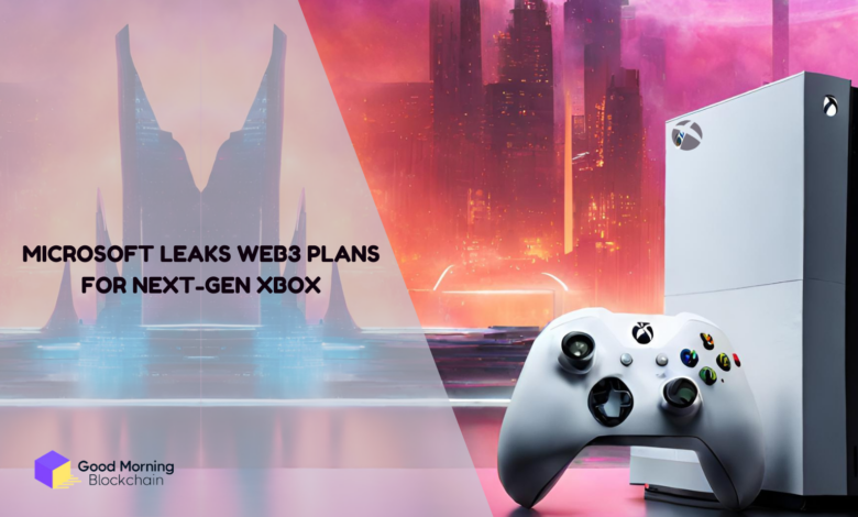 Microsoft Leaks Web3 Plans for Next-Gen Xbox