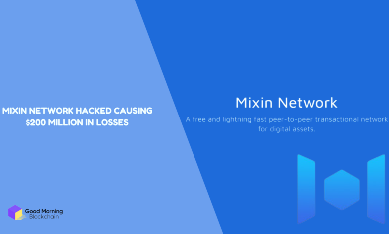 Mixin Network Hacked Causing $200 Million in Losses