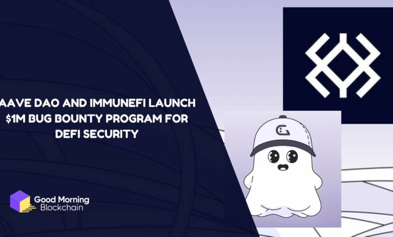Aave DAO and Immunefi Launch $1M Bug Bounty Program for DeFi Security