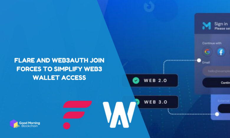 Flare and Web3Auth Join Forces to Simplify Web3 Wallet Access