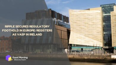 Ripple-Secures-Regulatory-Foothold-in-Europe-Registers-as-VASP-in-Ireland