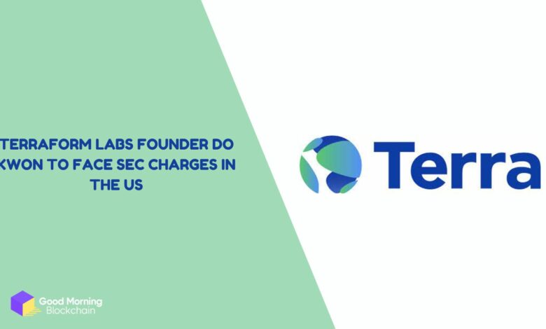 Terraform-Labs-Founder-Do-Kwon-to-Face-SEC-Charges-in-the-US