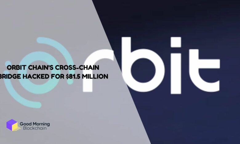 Orbit-Chains-Cross-Chain-Bridge-Hacked-for-81.5-Million