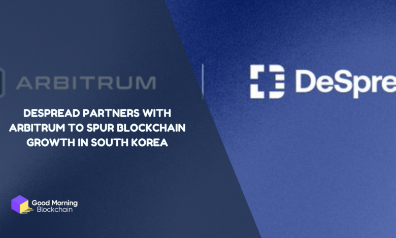 DeSpread-Partners-with-Arbitrum-To-Spur-Blockchain-Growth-In-South-Korea